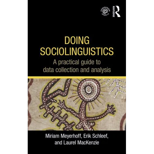 Doing Sociolinguistics: A practical guide to data collection and analysis