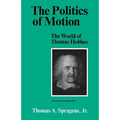 The Politics of Motion: The World of Thomas Hobbes