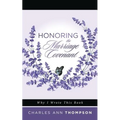 Honoring the Marriage Covenant: Why I Wrote This Book