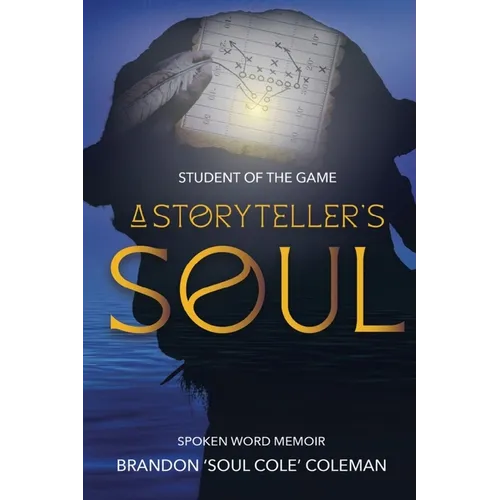 Student of The Game-A Storyteller's Soul