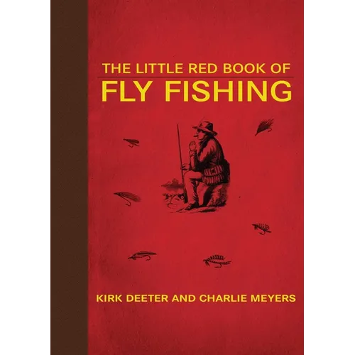 The Little Red Book of Fly Fishing