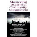 Mastering Business Continuity Management