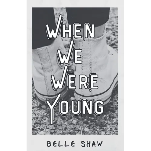 When We Were Young