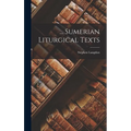... Sumerian Liturgical Texts
