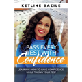 Pass Every Test With Confidence