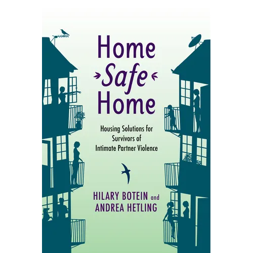 Home Safe Home: Housing Solutions for Survivors of Intimate Partner Violence
