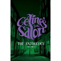 Celine's Salon - The Anthology Volume 2