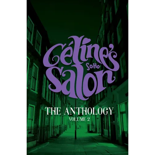 Celine's Salon - The Anthology Volume 2