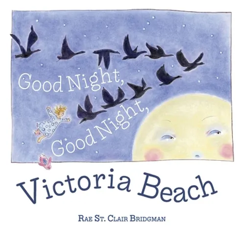 Good Night, Good Night, Victoria Beach
