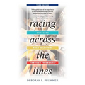Racing Across the Lines: Changing Race Relations Through Friendship