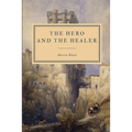 The Hero and the Healer