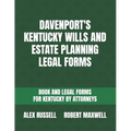 Davenport's Kentucky Wills And Estate Planning Legal Forms