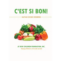 C'est Si Bon!: Haitian Cuisine Cookbook