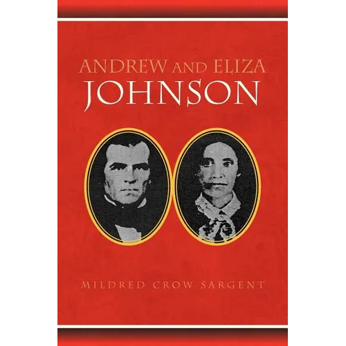 Andrew and Eliza Johnson