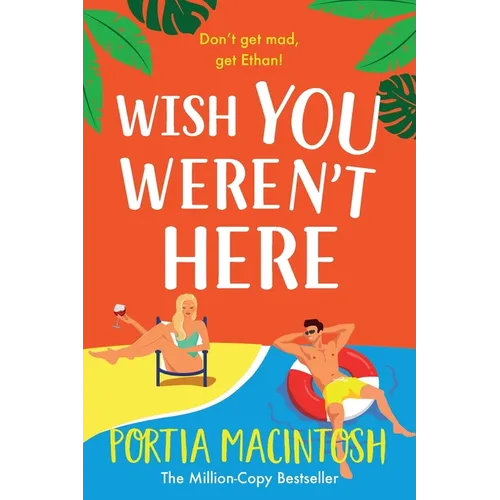 Wish You Weren't Here