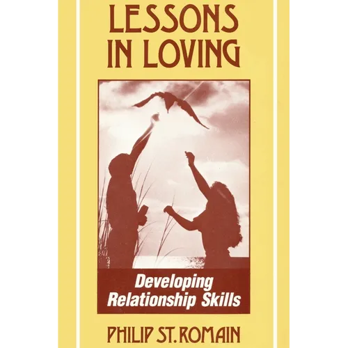 Lessons in Loving