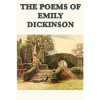 The Poems of Emily Dickinson: Collected Poems of America's Most Original Poet - Paperback
