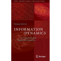Information Dynamics: In Classical and Quantum Systems
