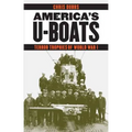 America's U-Boats: Terror Trophies of World War I