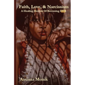Faith, Love, & Narcissism