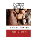 14 Days Prayer & Fasting For Uncommon Miracles