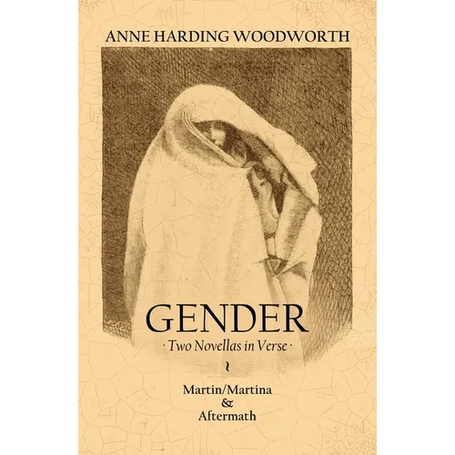 Gender: Two Novellas in Verse