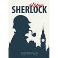 The Sherlock Holmes Dotted Bullet Journal: Medium A5 - 5.83X8.27