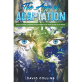 The Age of Adaptation How Climate Change is Reshaping Our World and Our Minds