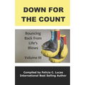 Down for the Count: Bouncing Back from Life's Blows