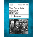 The Complete Newgate Calendar