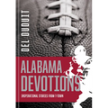 Alabama Devotions: Inspirational Stories from T-Town: Inspirational Stories from T-Town