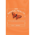 Mental Health: Freedom