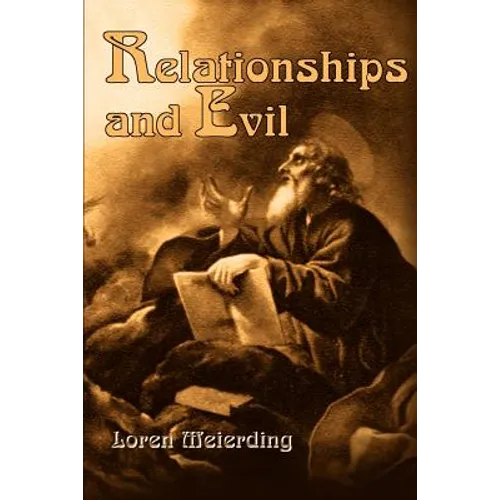 Relationships and Evil