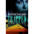Trapped