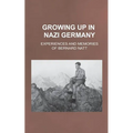 Growing Up in Nazi Germany: Experiences and Memories of Bernard Natt