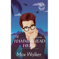 The Hammerhead Heist
