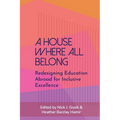 A House Where All Belong: Redesigning Education Abroad for Inclusive Excellence