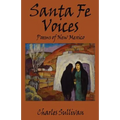 Santa Fe Voices: Poems of New Mexico