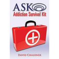 ASK Addiction Survival Kit: Walking Back To Yourself