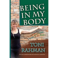 Being In My Body: What you Might Not Have Known about Trauma, Dissociation and the Brain