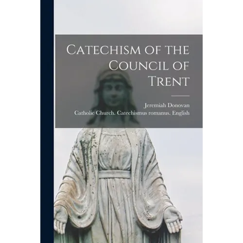 Catechism of the Council of Trent
