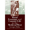 Rural Economy and Country Life in the Medieval West