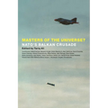 Masters of the Universe?: NATO's Balkan Crusade