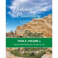 Nurturing Faith Commentary, Year A, Volume 4: Lectionary Resources for Preaching and Teaching: Season after Pentecost, Proper 15-29