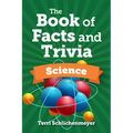 The Book of Facts and Trivia: Science