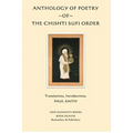 Anthology of Poetry of the Chishti Sufi Order
