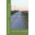 Gravel Roads: and other journeys