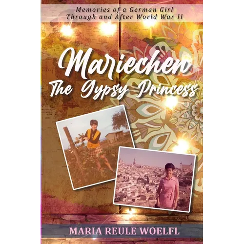 Mariechen- The Gypsy Princess