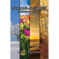 Seasons of Change "Reclaiming My Identity"