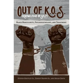 Out of K.O.S. (Knowledge of Self): Black Masculinity, Psychopathology, and Treatment